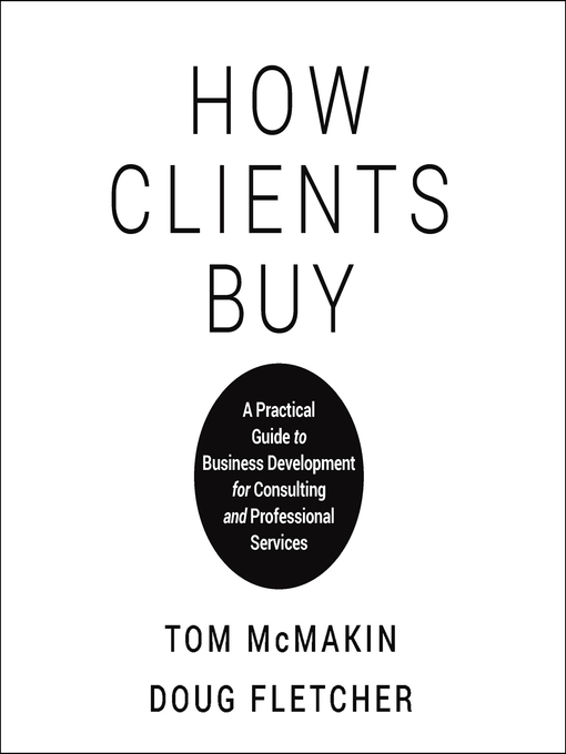 Title details for How Clients Buy by Tom McMakin - Wait list